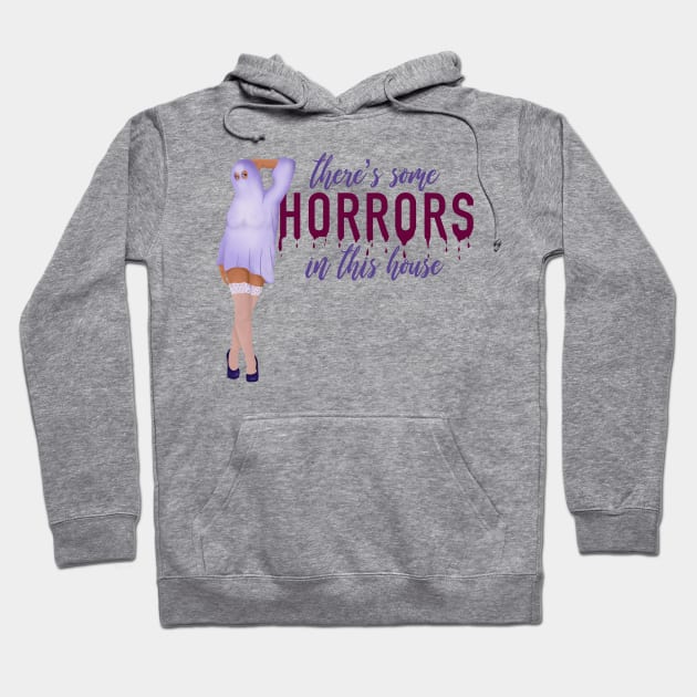 There's Some Horrors in This House Hoodie by Annabalynne